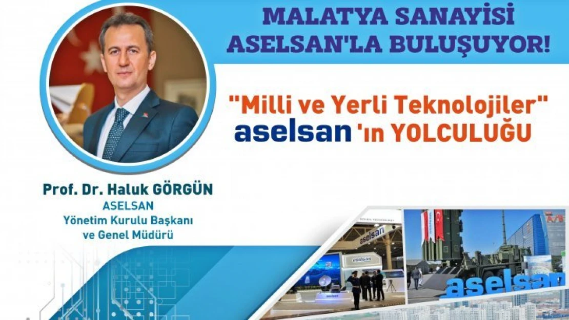 MTÜ'deki konferansaASELSAN Başkanı ve Genel Müdürü Prof. Dr. Görgün katılacak