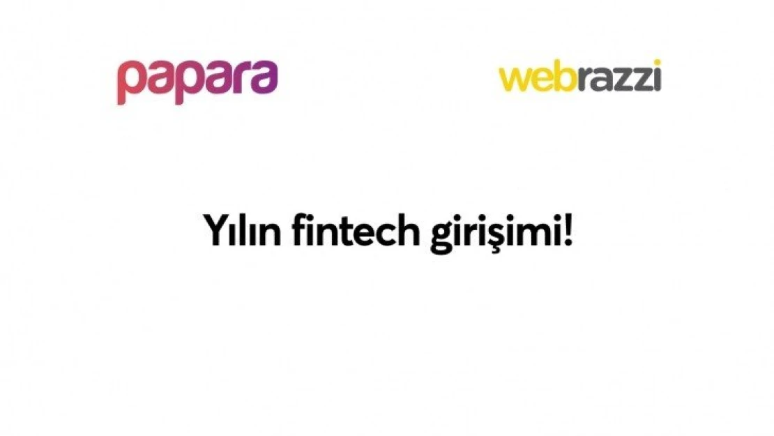 Papara 'Yılın Fintech Şirketi' seçildi