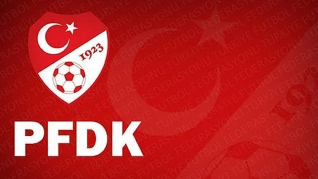 PFDK  Ceza yağdırdı