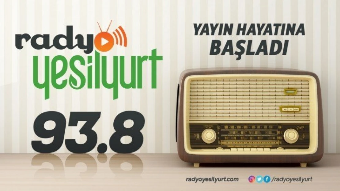 'Radyo Yeşilyurt', 93.8 Frekansında Yayın Hayatına Başladı