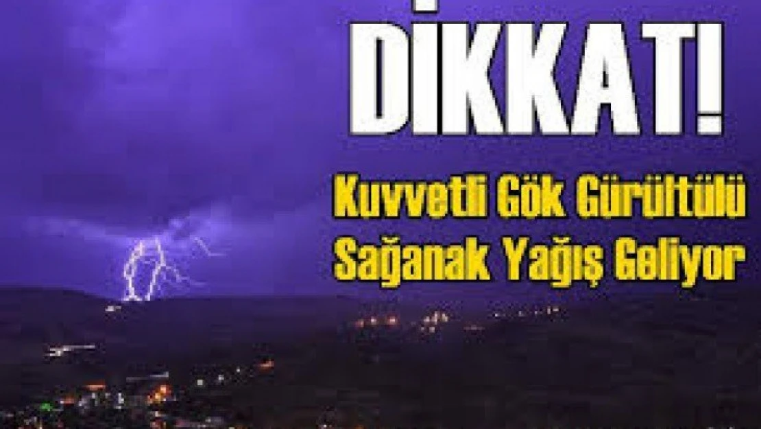 sağanak ve gök gürültülü sağanak yağış