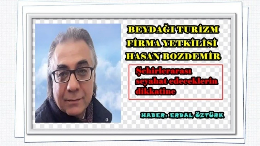 Şehirlerarası seyahat edeceklerin dikkatine