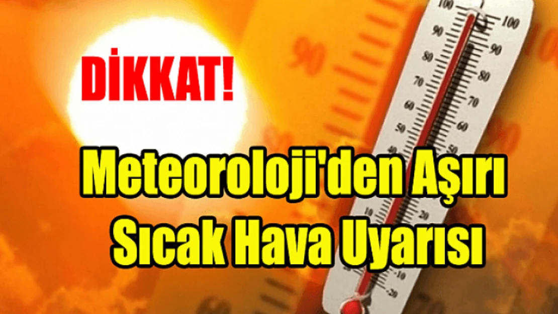 Sıcak Havaya Dikkat !!