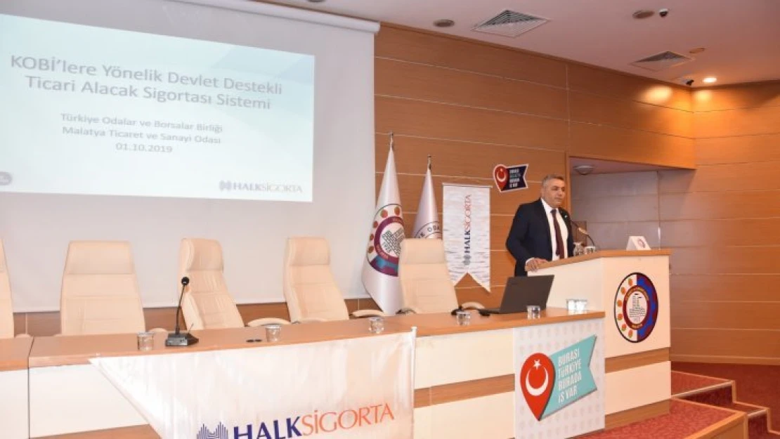 Ticaret ve Sanayi Odası'nda gerçekleştirilen Devlet Destekli Alacak Sigortası konulu toplantı