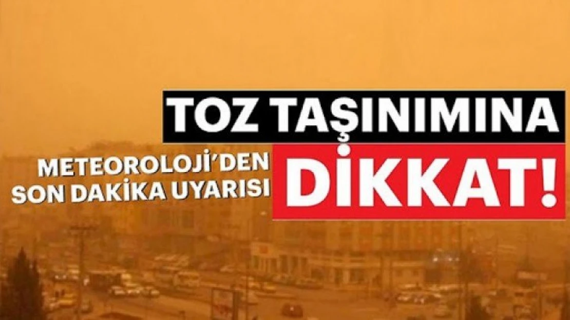 Toz taşınımına dikkat