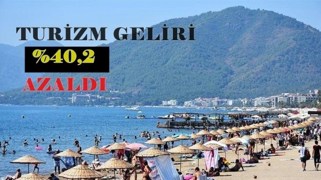 Turizm gelirleri ilk çeyrekte yüzde 40 düştü