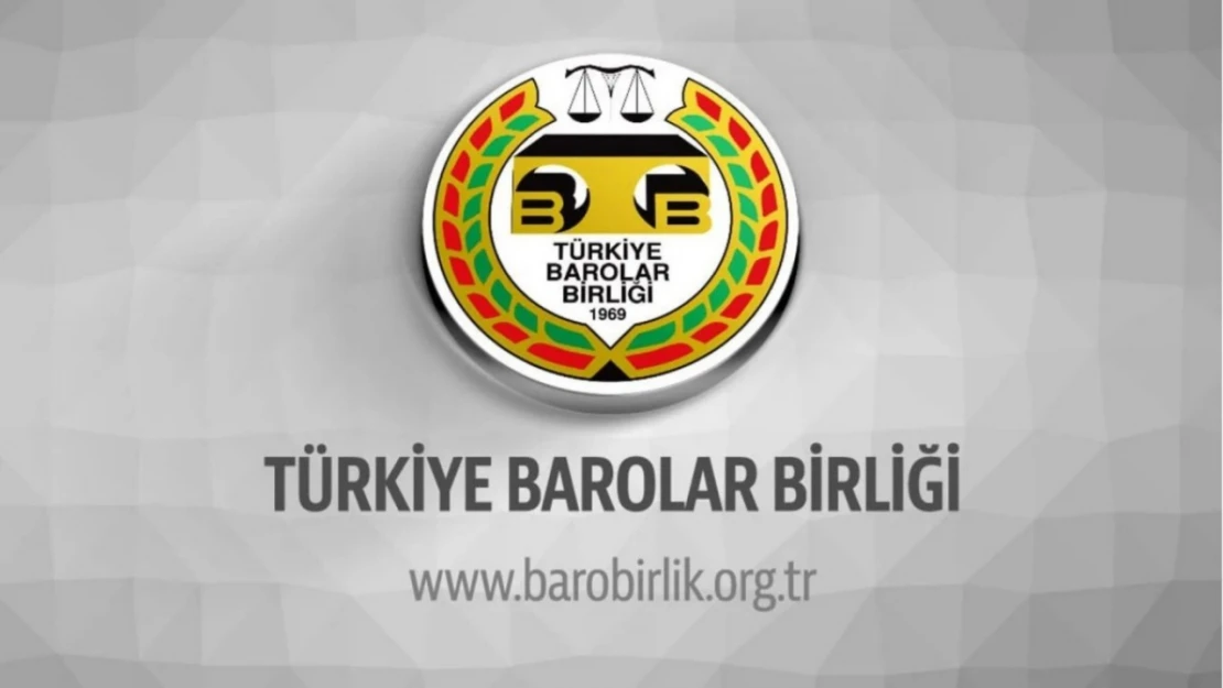 Türkiye Barolar Birliği'nden 'Etki Ajanlığı' düzenlemesine tepki