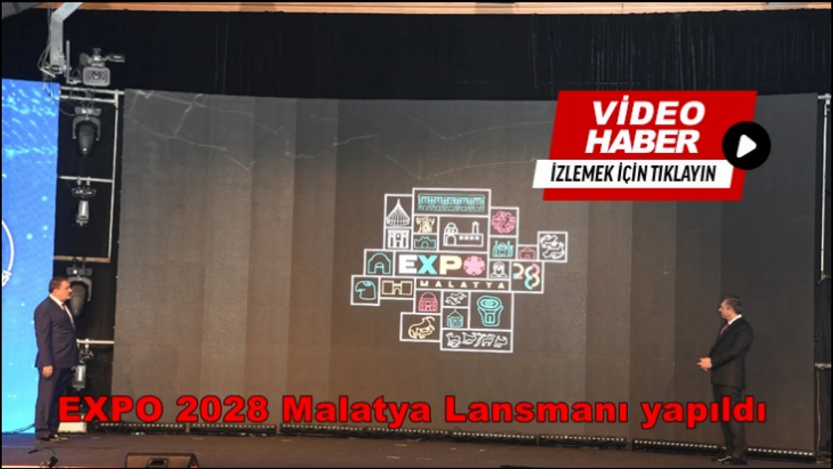 EXPO 2028 Malatya Lansmanı yapıldı