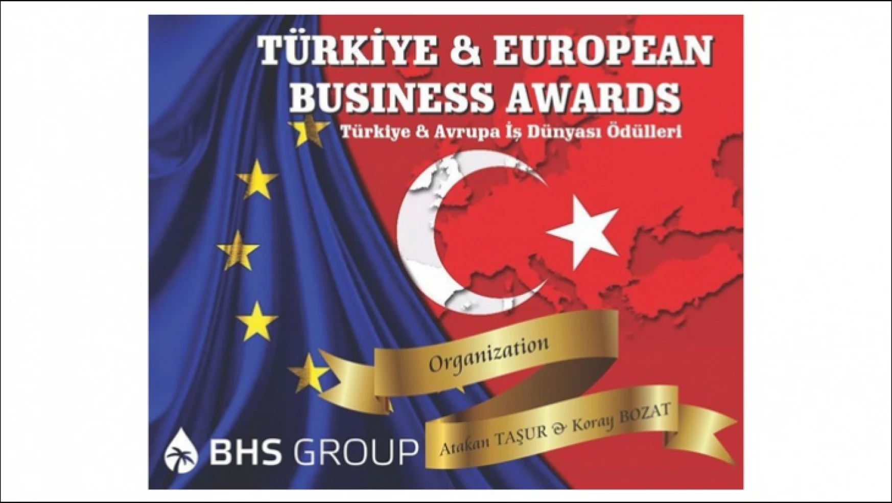 2. Türkiye Avrupa İş Dünyası Ödülleri 19 temmuz'da sahiplerini buluyor