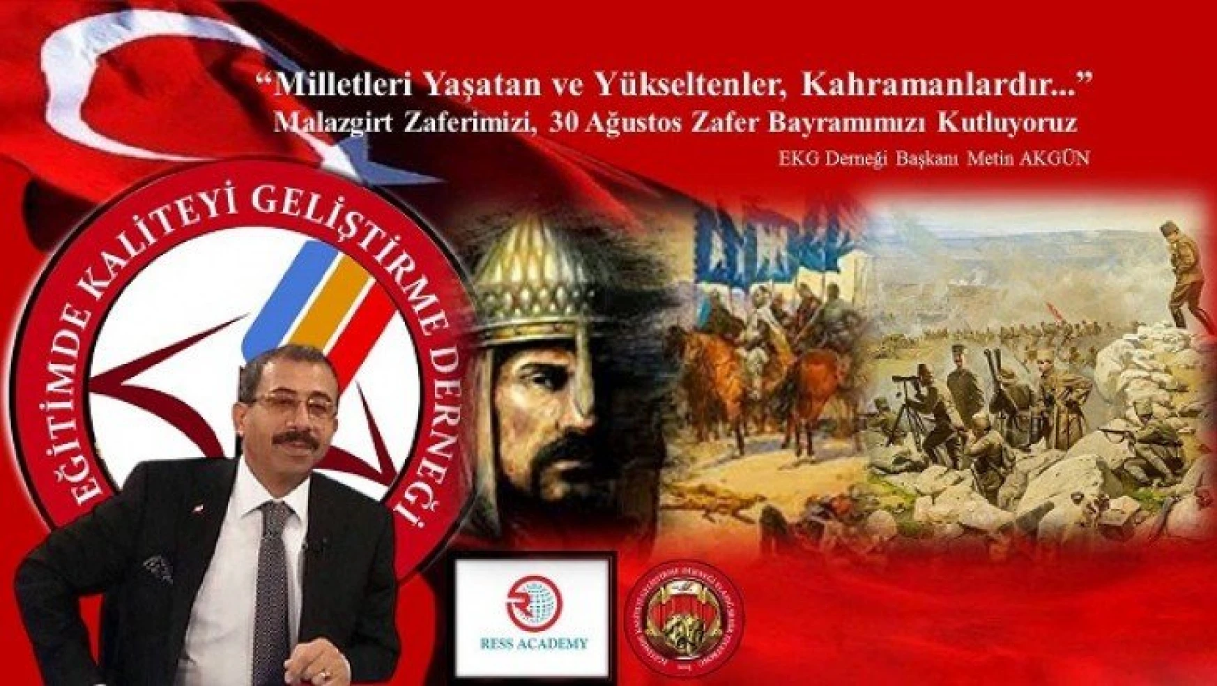 Başkan Akgün'den 'Malazgirt Zaferi ve 30 Ağustos Zafer Bayramı' Kutlama mesajı