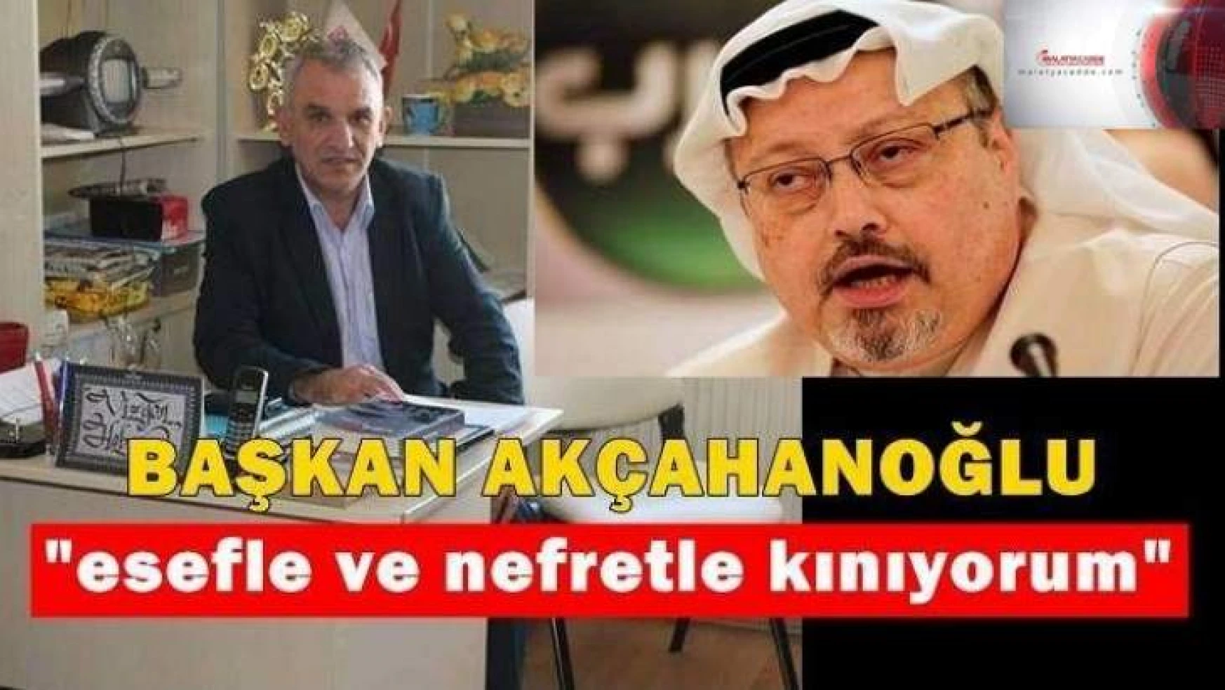 Başkan Akçahanoğlu'ndan, Kaşıkçı Cinayetine İlişkin Açıklama