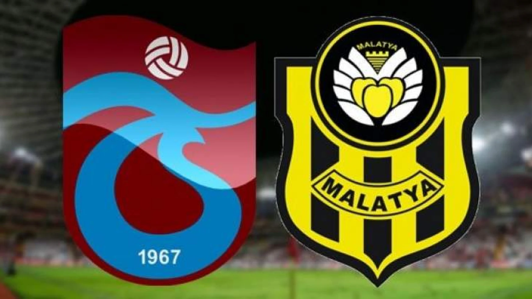 Trabzonspor - Evkur Yeni Malatyaspor: 2-1