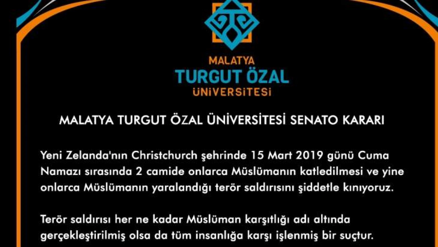 Malatya Turgut Özal Üniversitesi Senatosu'ndan Yeni Zelanda'daki Saldırıya Kınama Kararı
