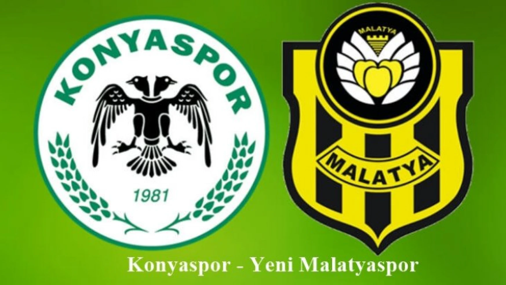 İttifak Holding Konyaspor - BtcTurk Yeni Malatyaspor: 0-2