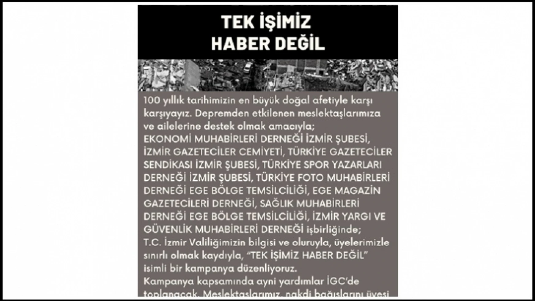 İzmirli Gazeteciler, 'TEK İŞİMİZ HABER DEĞİL' dedi