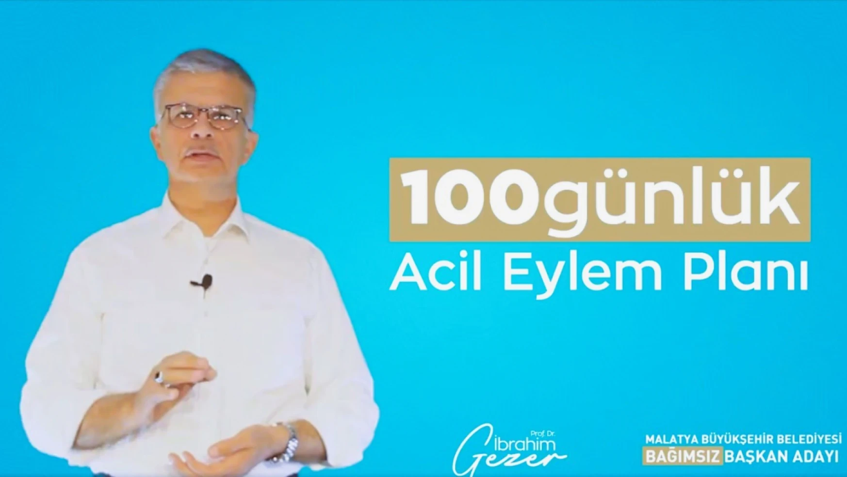 Malatya Büyükşehir Belediyesi Bağımsız Başkan Adayı Prof. Dr. Gezer, 100 Günlük Acil Eylem Planını Açıkladı