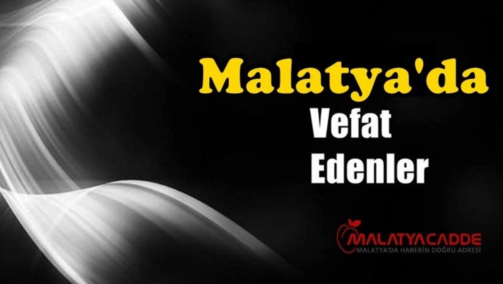 Malatya'da Bugün 24 Kişi Vefat Etti