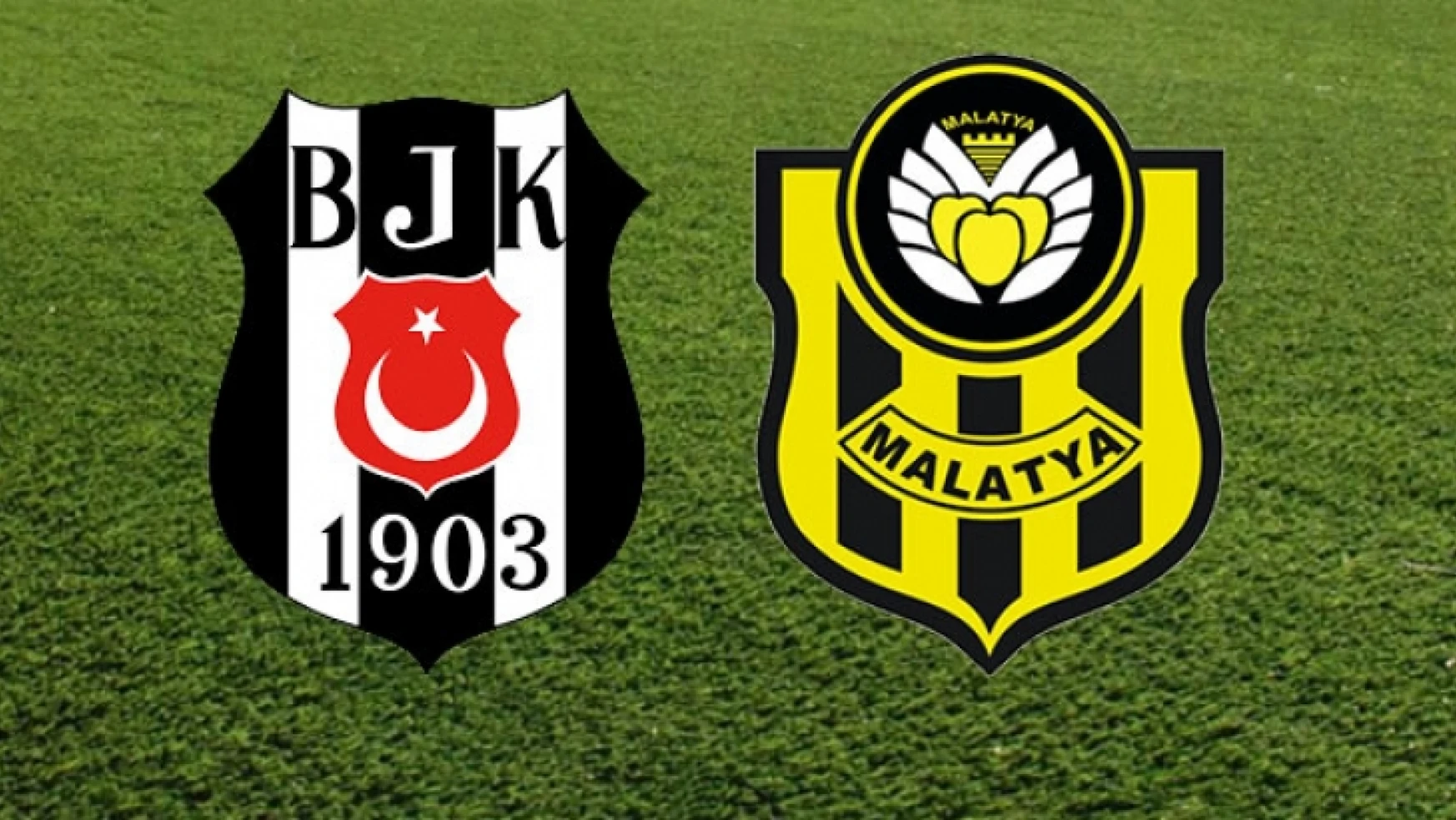 Beşiktaş - Yeni Malatyaspor maç sonucu: 3-1