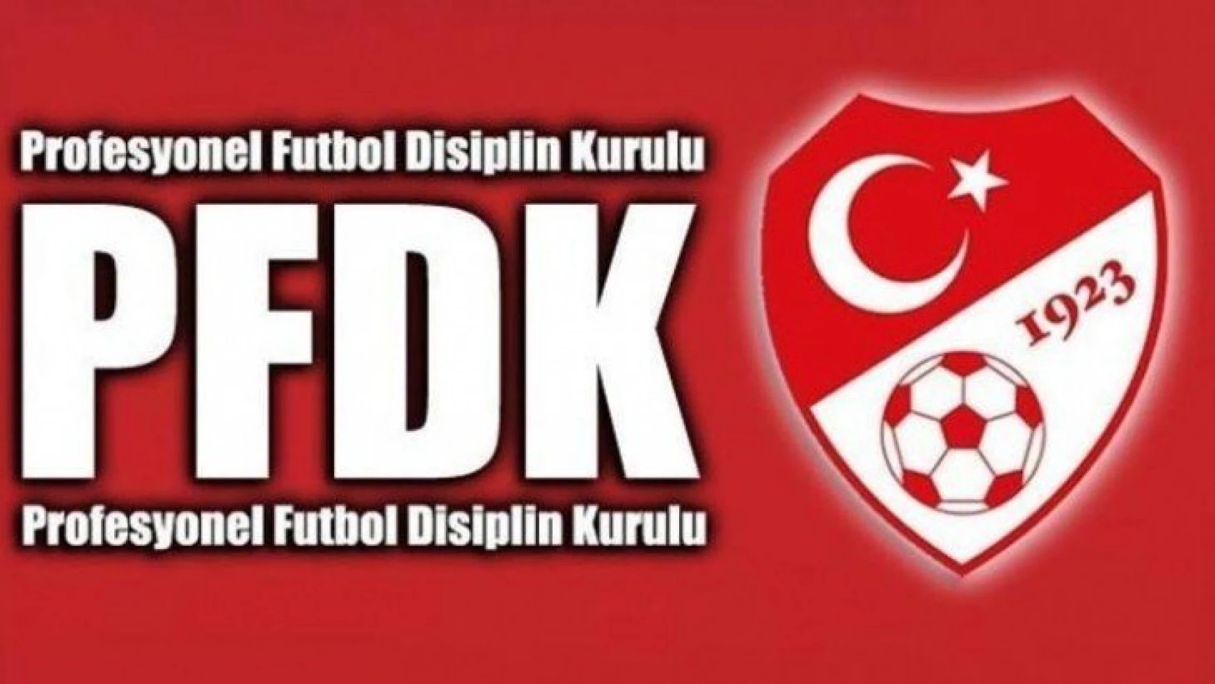 PFDK 'dan kulüplere ceza yağdı