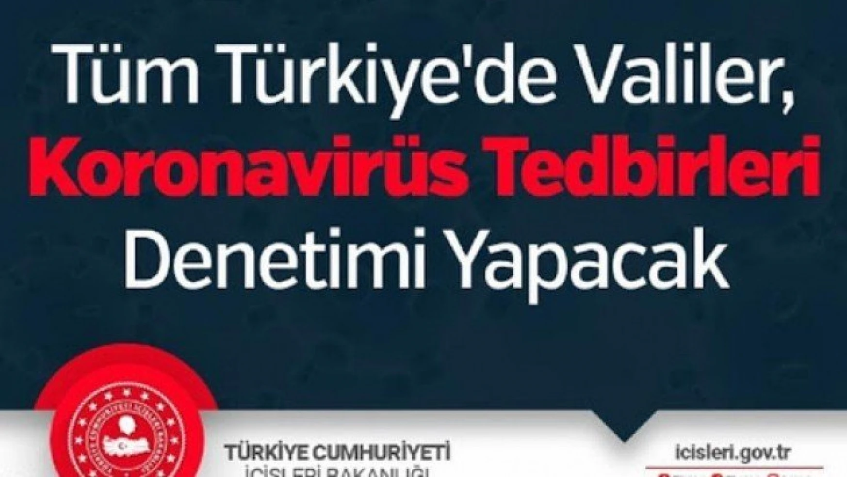Tüm Türkiye'de Koronavirüs Tedbirleri Denetimi