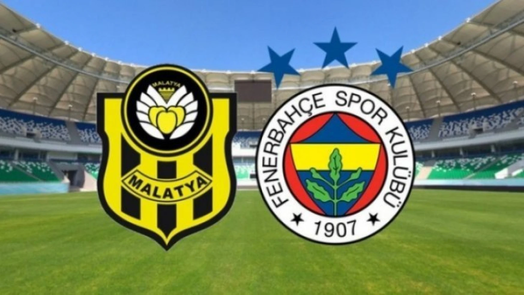 Yeni Malatyaspor 0-5 Fenerbahçe